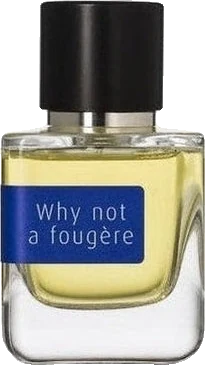 Mark Buxton Why Not a Fougère
