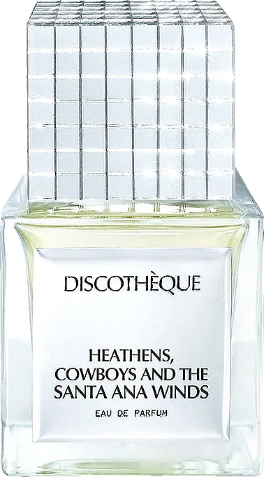 Discotheque Heathens Cowboys and the Santa Ana Winds