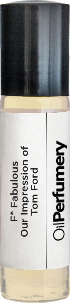 Oil Perfumery F* Fabulous Impression