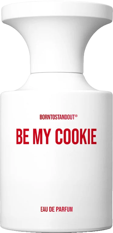 Borntostandout Be My Cookie
