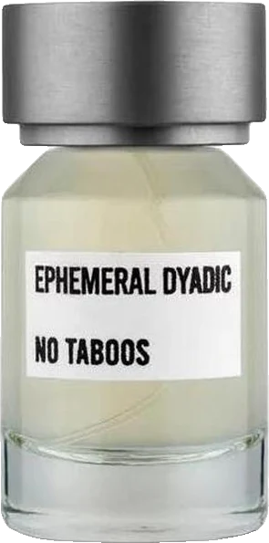 Ephemeral Dyadic No Taboos