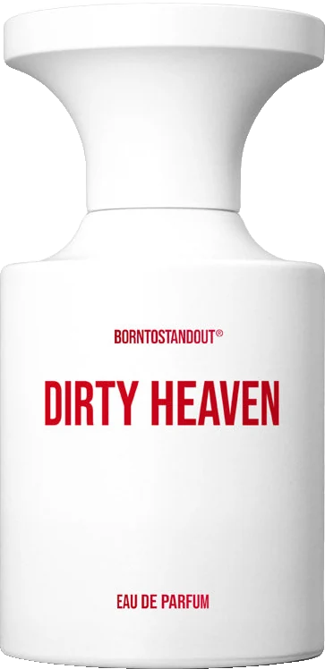 Borntostandout Dirty Heaven