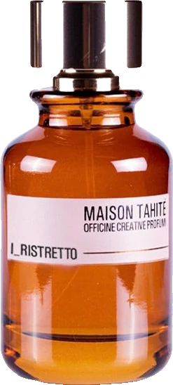 Maison Tahite I-Ristretto
