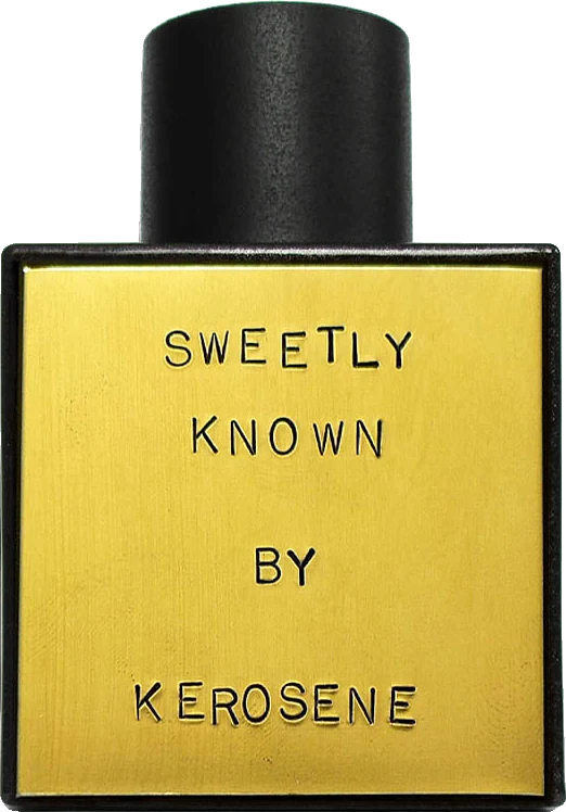 Kerosene Sweetly Known